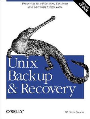Unix Backup and Recovery (Paperback)