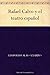 Rafael Calvo y el teatro español (Spanish Edition)