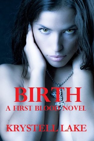 Birth (A First Blood Novel)
