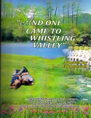 And One Came To The Whistling Valley (Kindle Edition)