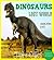 Dinosaurs: Explore the Lost World! More than 100 Fun Facts With Amazing Photos (My Pocket Science Journal Book 2)