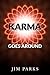 Karma Goes Around (Karma Novels Book 1)