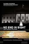 No End in Sight: Iraq's Descent into Chaos No End in Sight: Iraq's Descent into Chaos