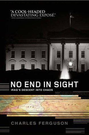 No End in Sight: Iraq's Descent into Chaos (Paperback)