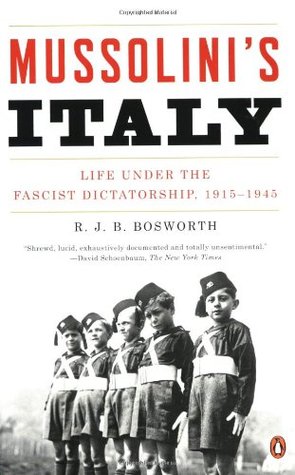 Mussolini's Italy: Life Under the Fascist Dictatorship, 1915-1945 (Paperback)