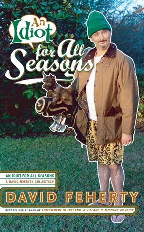 An Idiot for All Seasons (Hardcover)