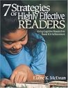 7 Strategies of Highly Effective Readers: Using Cognitive Research to Boost K-8 Achievement