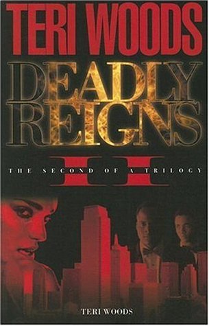 Deadly Reigns II (Deadly Reigns #2)