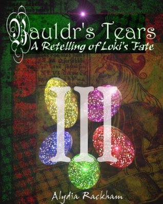 Bauldr's Tears: Book Three (Kindle Edition)