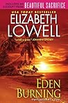 Eden Burning [with Bonus Material] by Elizabeth Lowell