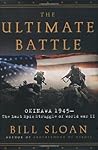 The Ultimate Battle by Bill Sloan