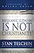 Messianic Judaism is Not Christianity by Stan Telchin