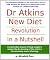 Dr Atkins New Diet Revolution in a Nutshell