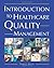 Introduction to Healthcare Quality Management by Patrice L. Spath