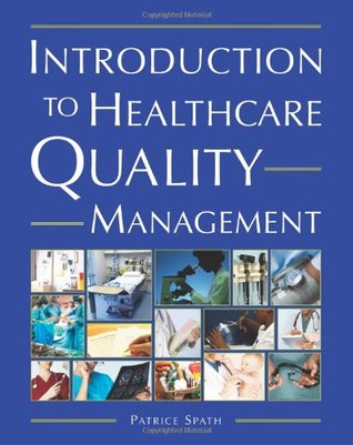 Introduction to Healthcare Quality Management (Paperback)