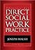 Theories for Direct Social Work Practice (SW 390N 2-Theories of Social Work Practice)