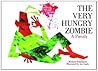 The Very Hungry Z...