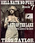 Hell Hath No Fury #7: Lady of the Lake
