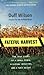 Fateful Harvest: The True S...