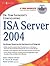 Dr. Tom Shinder's Configuring ISA Server 2004 by Thomas W. Shinder