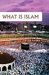 What is Islam (Go...