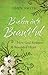 Broken into Beautiful: How ...