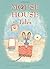 Mouse House Tales by Susan Pearson