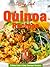 Quinoa Recipes - Healthy and Delicious Quinoa Recipe Book (Tiffany Cook's Easy Gourmet Recipes 17)