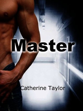 Master (The Master Files, #1)