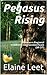PEGASUS RISING (Southern Re...