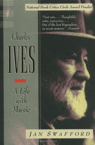 Charles Ives: A Life with Music (Paperback)