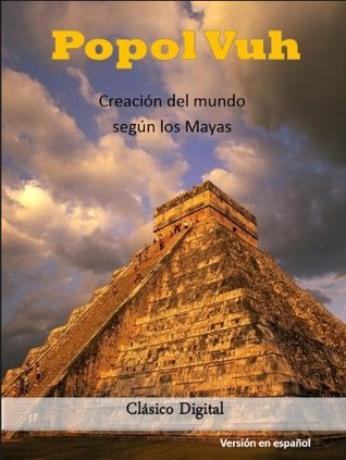 El Popol Vuh