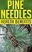Pine Needles. Health Benefits ("Lady Bug's Health")