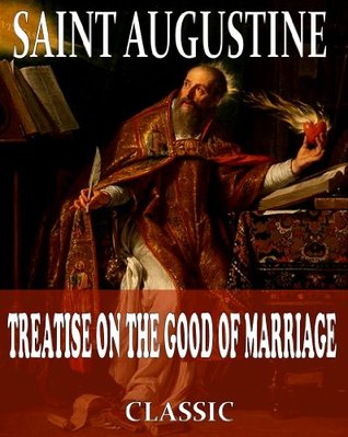 On The Good Of Marriage