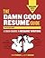 The Damn Good Resume Guide by Yana Parker