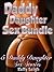 DADDY DAUGHTER SEX BUNDLE: 5 Daddy Daughter Sex Stories (Hardcore Stories of Rough and Reluctant Sex; Anal virgins, Domination, Force-Fucking and More)