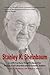 Stanley K. Sheinbaum: A 20th Century Knight's Quest for Peace, Civil Liberties and Economic Justice