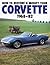 How to Restore and Modify Your Corvette 1968-1982