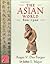 The Asian World, 600-1500 (Medieval & Early Modern World)