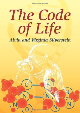 The Code of Life by Alvin Silverstein