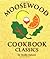 Moosewood Cookbook Classics