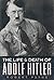 The Life and Death of Adolf Hitler by Robert Payne