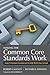 Making the Common Core Standards Work: Using Professional Development to Build World-Class Schools