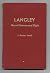 Langley, man of science and...
