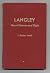 Langley, man of science and flight by J. Gordon Vaeth
