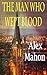 The Man Who Wept Blood (The...