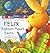 Felix Explores Planet Earth