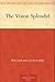 The Vision Splendid