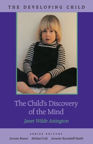 The Child’s Discovery of the Mind (The Developing Child)