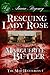 Rescuing Lady Rose (The Mad Hatterlys Book 4)